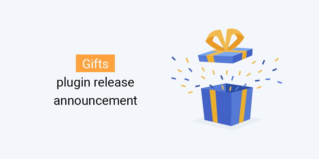 Gifts plugin release announcement