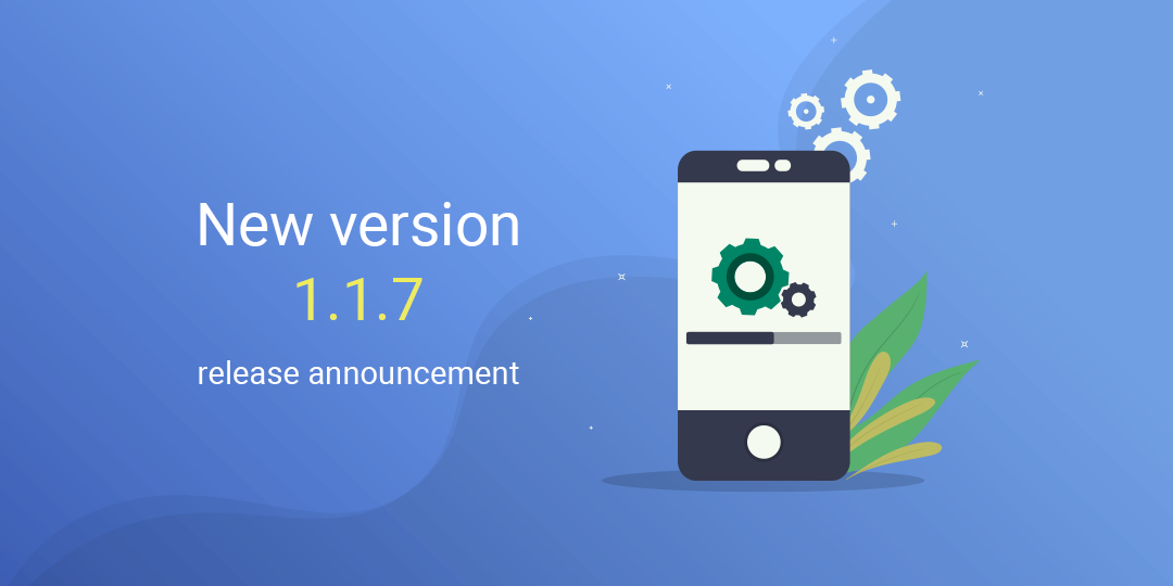 New version 1.1.7 release announcement