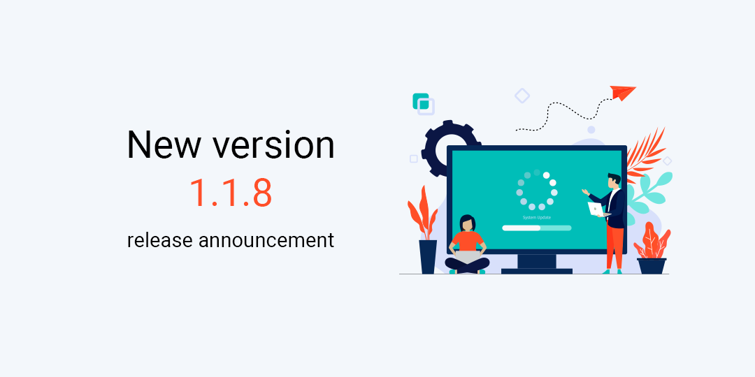 New version 1.1.8 release announcement