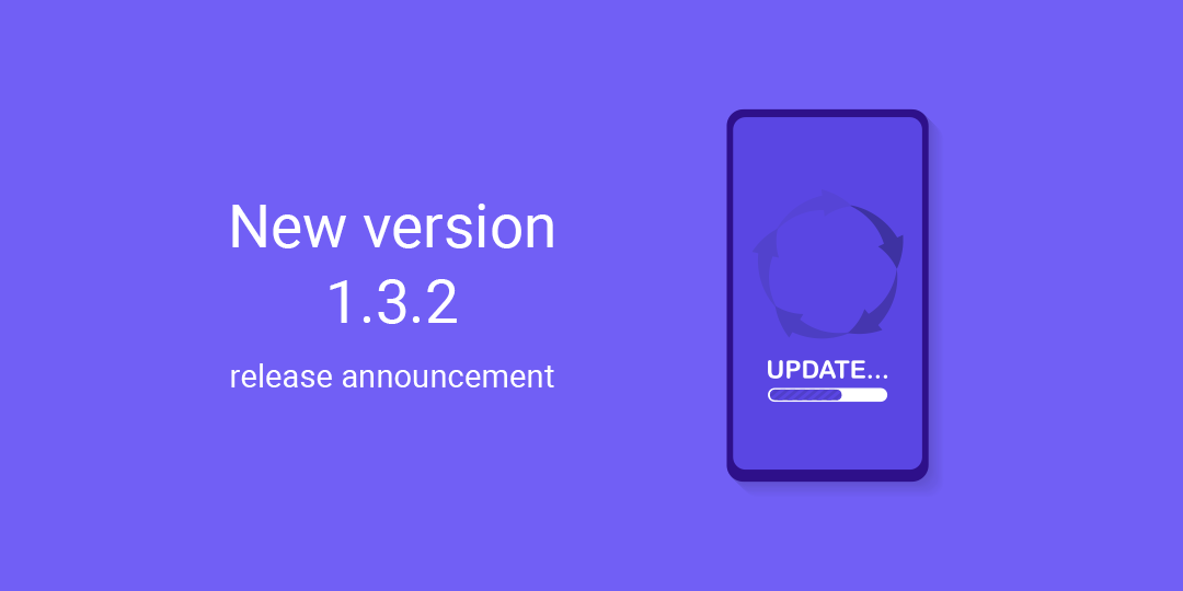 New version 1.3.2 release announcement