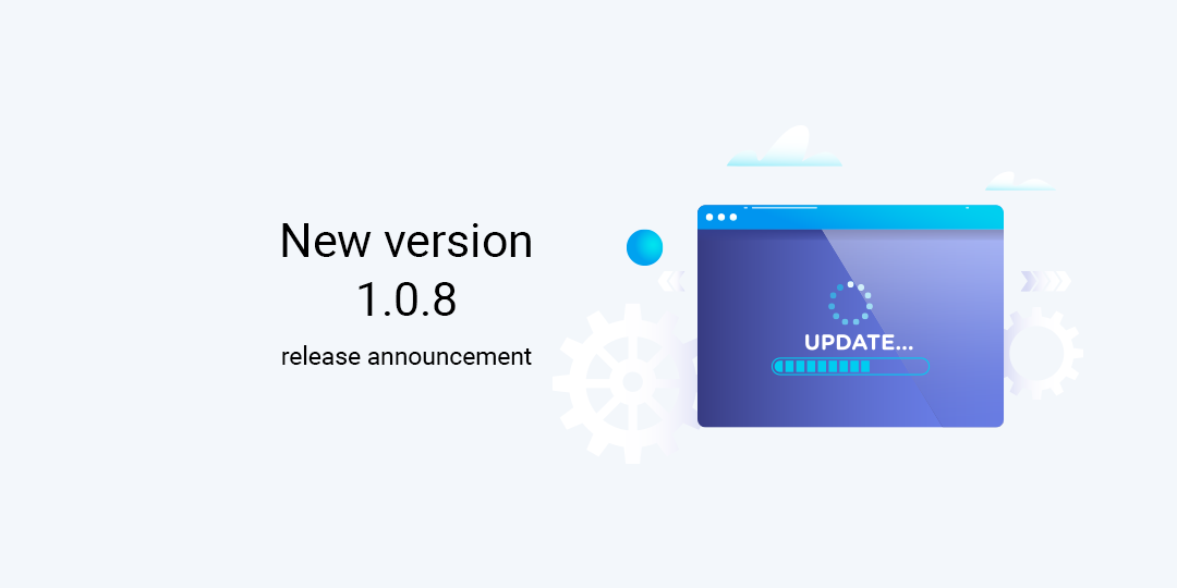 New version 1.0.8 release announcement